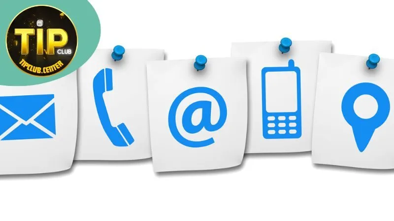 Tầm quan trọng của việc thực hiện thao tác liên hệ Tipclub
